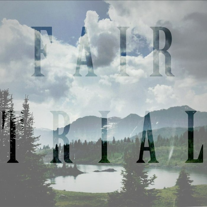Fair Trial - Fair Trial [EP] (2015)